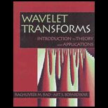 Wavelet Transforms  Introduction to Theory and Applications(With 3.5 Disk)