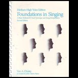 Foundations in Singing : A Basic Textbook in Vocal Technique and Song Interpretation   Medium High Voice Edition