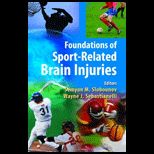 Foundations of Sport Related Brain Injuries