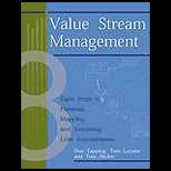 Value Stream Management  Eight Steps to Planning, Mapping, and Sustaining Lean Improvements / With CD