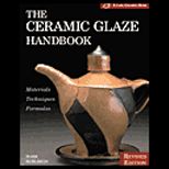 Ceramic Glaze Handbook : Materials, Techniques, Formulas
