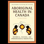 Aboriginal Health in Canada  Historical, Cultural, and Epidemiological Perspectives