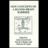 New Concepts of a Blood Brain Barrier  Proceedings of a Symposium in Honor of Michael Bradbury Held in London, England, July 4 6, 1994