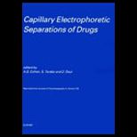 Capillary Electrophoretic Sep. of Drugs