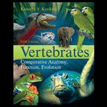 Vertebrates : Comparative Anatomy, Function, Evolution