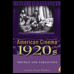 American Cinema of the 1920s  Themes and Variations