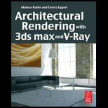 Architectural Rendering With 3ds Max and V Ray
