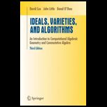 Ideals, Varieties, and Algorithms  Introduction to Computational Algebraic Geometry and Commutative Algebra