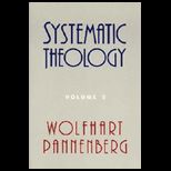 Systematic Theology, Volume 2