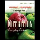 Nutrition  Everyday Choices (Looseleaf)