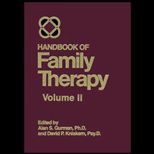 Handbook of Family Therapy, Volume II