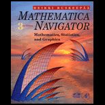 Mathematica Navigator: Mathematics, Statistics and Graphics   With CD