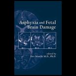 Asphyxia and Fetal Brain Damage