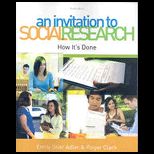 Invitation to Social Research  How Its Done