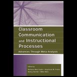 Classroom Communication and Instructional Processes Advances Through MetaAnalysis