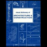 Visual Dictionary of Architecture and Construction