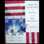 American Government and Politics in the New Millennium