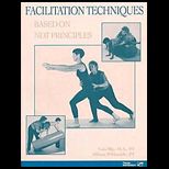 Facilitation Techniques Based on NDT Principles
