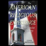 American Religious Experience  Concise History