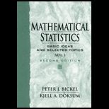 Mathematical Statistics : Basic Ideas and Selected Topics, Volume I