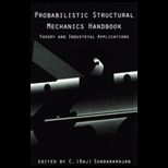 Probabilistic Structural Mechanics Handbook