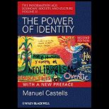 Power of Identity, Volume II: The Information Age: Economy, Society, and Culture
