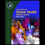 Case Studies in Global Health : Millions Saved