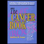 Cancer Book  A Guide to Understanding the Causes, Prevention, and Treatment of Cancer