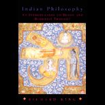 Indian Philosophy  An Introduction to Hindu and Buddhist Thought