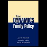 Dynamics of Family Policy