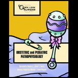 Quick Look Nursing  Obstetric and Pediatric Pathophysiology