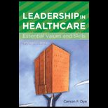Leadership in Healthcare ; Essential Values / Skills