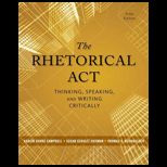 Rhetorical Act : Thinking, Speaking and Writing Critically