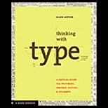 Thinking With Type : A Critical Guide for Designers, Writers and Editors