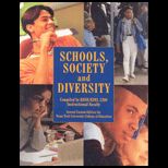 Schools, Society and Diversity (Custom)