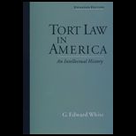 Tort Law in America  Intellectual History   Expanded