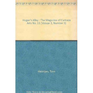 Hogan's Alley : The Magazine of Cartoon Arts No. 11 (Voluye 3, Number 3): Tom Heintjes: Books