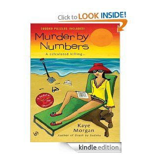 Murder By Numbers (A Sudoku Mystery) eBook Kaye Morgan Kindle Store