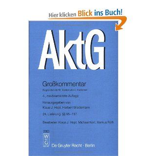 Hopt, Klaus J.; Wiedemann, Herbert; Assmann, Heinz Dieter: Aktiengesetz /  95 117: Klaus J. Hopt, Michael Kort, Markus Roth: Bücher
