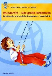 Wunderfitz   Das groe Frderbuch Emotionale und soziale Kompetenz   Kreativitt Barbara Mner, Heike Pfister, Simone Pfeffer Bücher