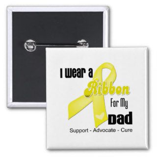 I Wear a Ribbon For My Dad   Sarcoma Pins