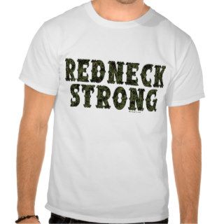 Redneck Strong Camo T shirts