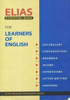 Elias Essential Book for Learners of English from Arabic (9789773040017): Salma O'Mara, Kalfat Khalil: Books