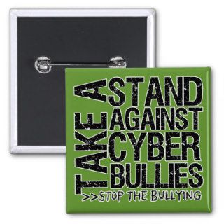 Take a Stand Against Cyber Bullies Buttons