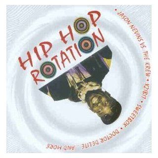Hip Hop Rotation: Music