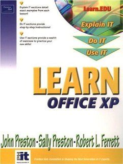 Learn Office XP Brief John Preston, Sally Preston, Robert Ferrett 9780130600615 Books
