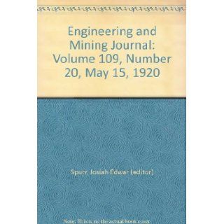 Engineering and Mining Journal: Volume 109, Number 20, May 15, 1920: Josiah Edwar (editor) Spurr: Books