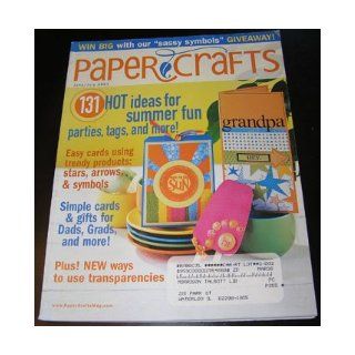 Paper Crafts June/July 2007 Back Issue (131 Hot Ideas for Summer Fun, Volume 30 Number 4): Stacy Croninger: Books