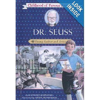 Dr. Seuss Young Author And Artist (Childhood of Famous Americans) Kathleen V. Kudlinski 9780606338851 Books