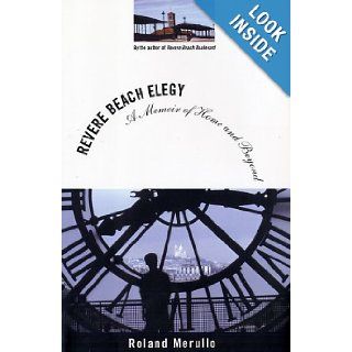 Revere Beach Elegy: Roland Merullo: 9780807072448: Books